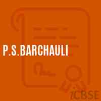 P.S.Barchauli Primary School Logo