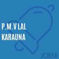 P.M.V Lal Karauna Middle School Logo