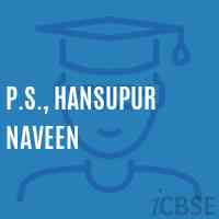 P.S., Hansupur Naveen Primary School Logo