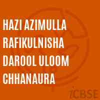 Hazi Azimulla Rafikulnisha Darool Uloom Chhanaura Primary School Logo