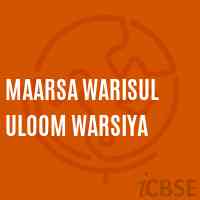 Maarsa Warisul Uloom Warsiya Secondary School Logo