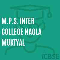 M.P.S. Inter College Nagla Muktyal High School Logo