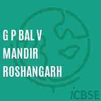G P Bal V Mandir Roshangarh Primary School Logo