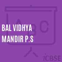 Bal Vidhya Mandir P.S Primary School Logo