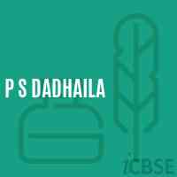 P S Dadhaila Primary School Logo
