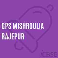 Gps Mishroulia Rajepur Primary School Logo