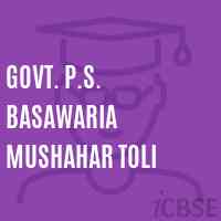 Govt. P.S. Basawaria Mushahar Toli Primary School Logo