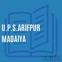 U.P.S.Arifpur Madaiya Middle School Logo