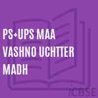 Ps+Ups Maa Vashno Uchtter Madh Middle School Logo