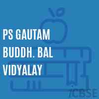 Ps Gautam Buddh. Bal Vidyalay Primary School Logo