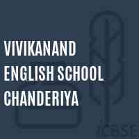 Vivikanand English School Chanderiya Logo