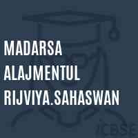 Madarsa Alajmentul Rijviya.Sahaswan Middle School Logo