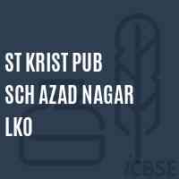 St Krist Pub Sch Azad Nagar Lko Middle School Logo