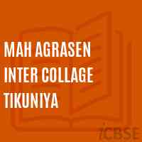 Mah Agrasen Inter Collage Tikuniya High School Logo