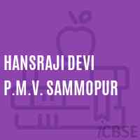 Hansraji Devi P.M.V. Sammopur Middle School Logo