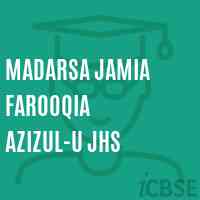 Madarsa Jamia Farooqia Azizul-U Jhs Middle School Logo