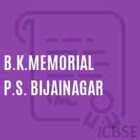 B.K.Memorial P.S. Bijainagar Primary School Logo