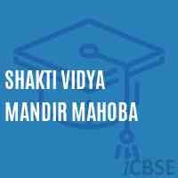 Shakti Vidya Mandir Mahoba Middle School Logo