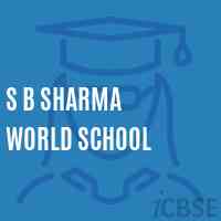 S B Sharma World School Logo