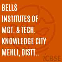 Bells Institutes of Mgt. & Tech. Knowledge City Mehli, Distt Shimla Logo