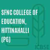 Sfnc College of Education, Hittinahalli (Pg) Logo