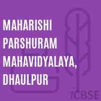 Maharishi Parshuram Mahavidyalaya, Dhaulpur College Logo