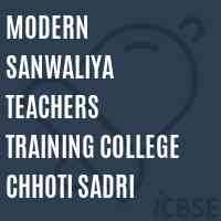 Modern Sanwaliya Teachers Training College Chhoti Sadri Logo