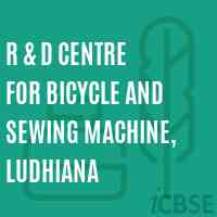 R & D Centre For Bicycle and Sewing Machine, Ludhiana College Logo