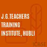 J.G.Teachers Training Institute, Hubli Logo