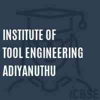 Institute of Tool Engineering Adiyanuthu Logo