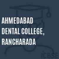 Ahmedabad Dental College, Rancharada Logo