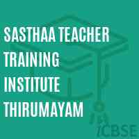 Sasthaa Teacher Training Institute Thirumayam Logo