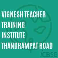 Vignesh Teacher Training Institute Thandrampat Road Logo