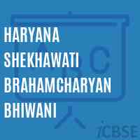 Haryana Shekhawati Brahamcharyan Bhiwani College Logo