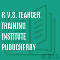 R.V.S. Teahcer Training Institute Puducherry Logo