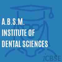 A.B.S.M. Institute of Dental Sciences Logo