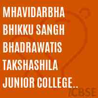 Mhavidarbha Bhikku Sangh Bhadrawatis Takshashila Junior College of Education Bhadrawat Chandrapur Logo