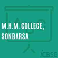 M.H.M. College, Sonbarsa Logo