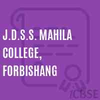 J.D.S.S. Mahila College, Forbishang Logo