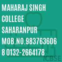 Maharaj Singh College Saharanpur Mob.No.9837636068 0132-2664178 Logo