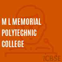 M L Memorial Polytechnic College Logo