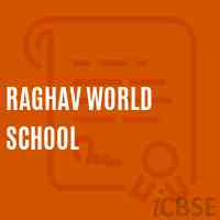 Raghav World School Logo