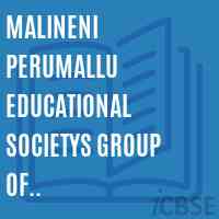 Malineni Perumallu Educational Societys Group of Institutions(Integrated Campus) College Logo