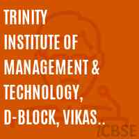 Trinity Institute of Management & Technology, D-Block, Vikas Puri (Near Parmarth Apartment) Logo