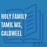 Holy Family Tamil Ms, Caldweel Middle School Logo