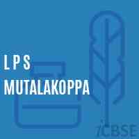 L P S Mutalakoppa Primary School Logo