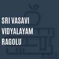 Sri Vasavi Vidyalayam RAGOLU Secondary School Logo