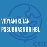 Vidyaniketan Pssubhasngr Hbl Middle School Logo