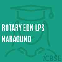 Rotary Edn Lps Naragund School Logo