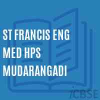 St Francis Eng Med Hps Mudarangadi Middle School Logo